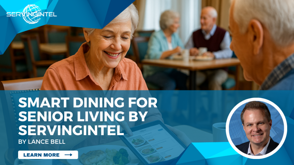 Discover how ServingIntel’s smart dining solutions for senior living improve resident satisfaction and streamline community operations.